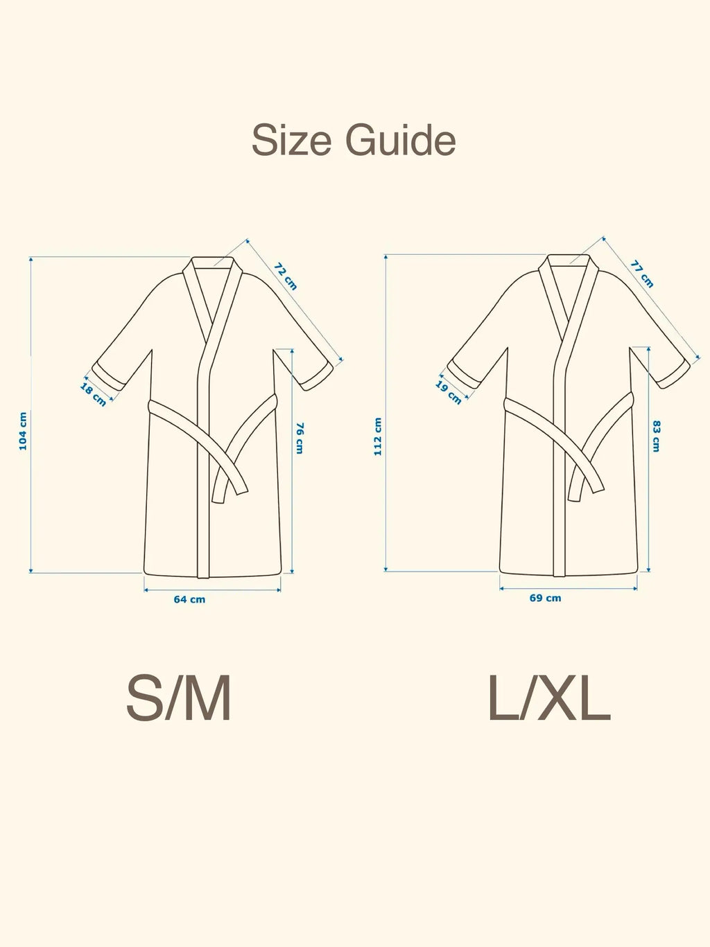 Bath robe size guide: S/M is 104 cm long, 64 cm wide and 72 cm shoulder-to-cuff, with additional 76 cm and 18 cm measurements; L/XL is 112 cm long, 69 cm wide and 77 cm shoulder-to-cuff, with additional 83 cm and 19 cm measurements